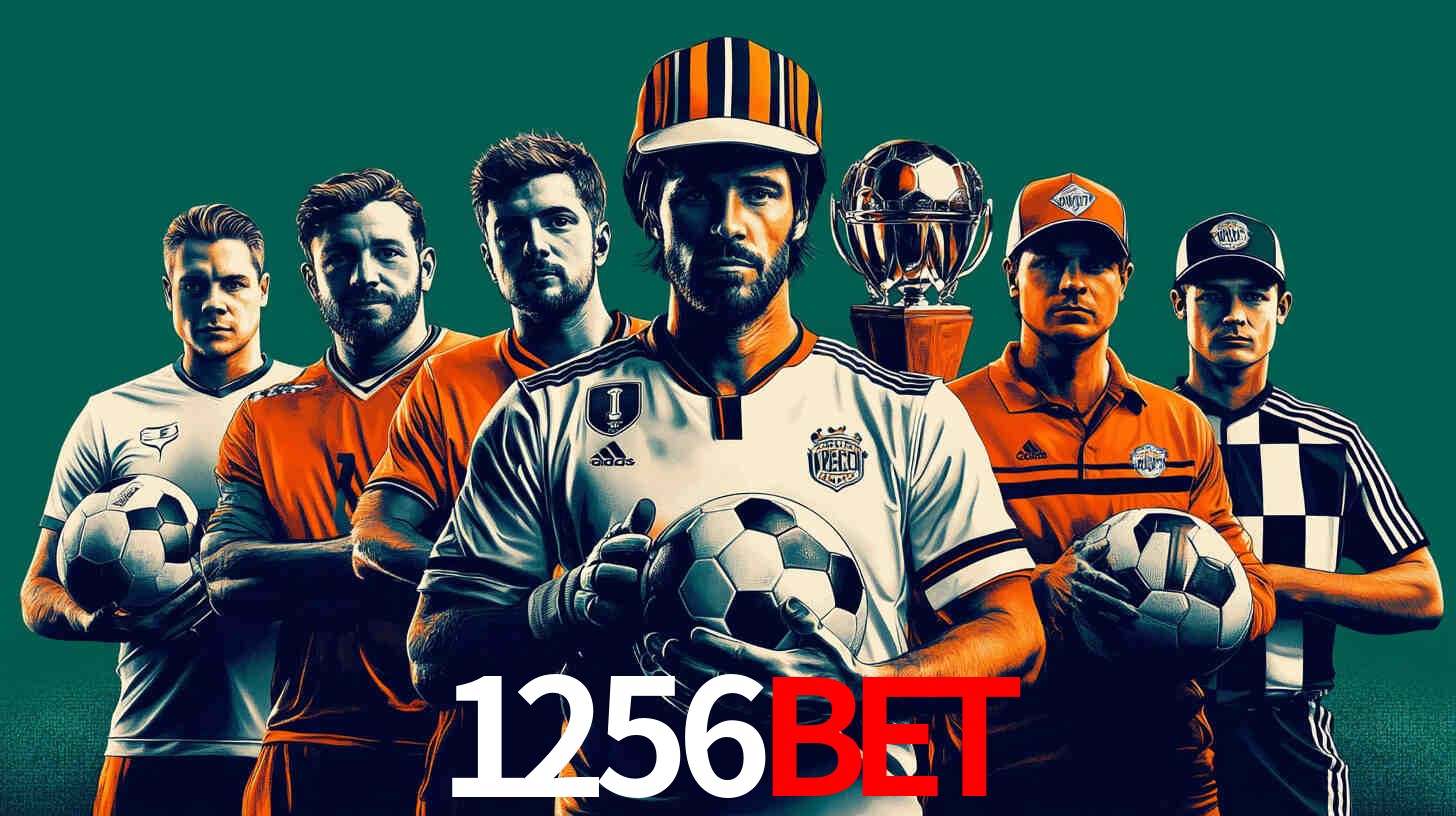 Apostas Esportivas na 1256bet: Um Guia Completo